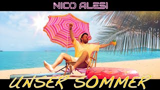 Nico Alesi - Unser Sommer (Offizielles Musikvideo)