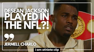 Jermell Charlo Trolls Desean Jackson I Am Athlete Clip