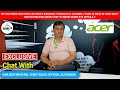 Exclusive chat with sanjeev mehtani chief sales officer acer india