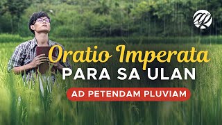 Oratio Imperata: Panalangin Para Sa Ulan (Ad Petendam Pluviam)