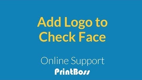 Add Logo to Check Form