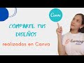 Como Compartir diseños realizados en Canva