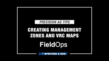 FieldOps: How to Create Management Zones and VRC (Rx) Maps