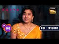 Conspiracy Against Kavya | Kavya - Ek Jazbaa, Ek Junoon - Ep 109 | Full Episode | 22 Feb 2024