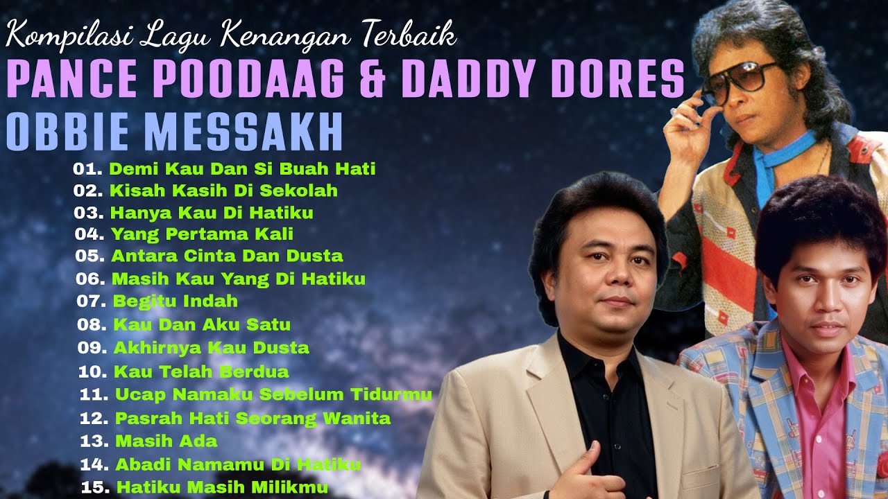 Kompilasi Lagu Kenangan Pance Pondaag, Deddy Dores \u0026 Obbie Messakh | Nostalgia Lagu Cinta Abadi