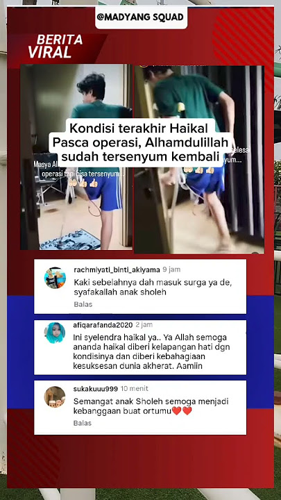 Haikal's condition after the surgery, thank God, he's smiling #latestnews #short #enteringthehome...