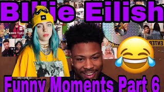 Billie Eilish Funny Moments Part 6 | Reaction
