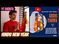 Gudhi padwa wishes ft nikkhil pitaley  hindu new year  celebration  shorts gudhipadwa festival