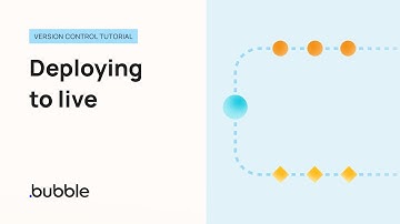 Deploying to Live | Bubble Version Control Tutorial