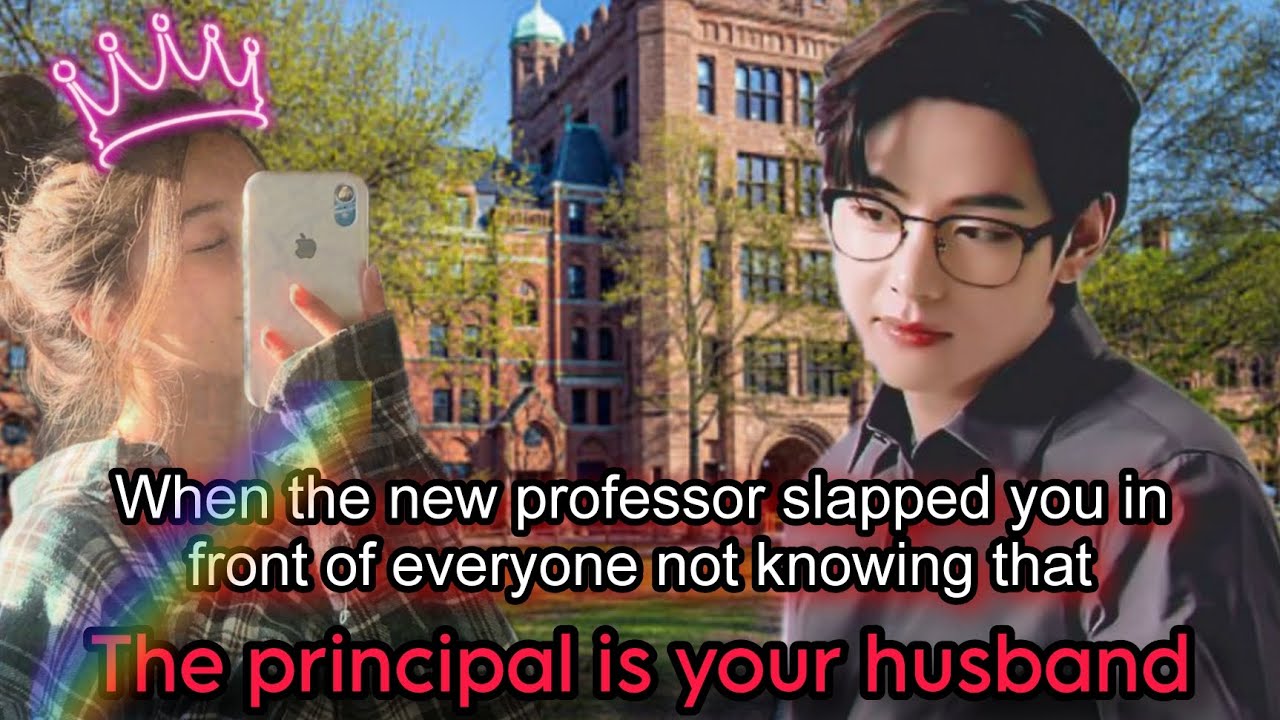 ~Tae new one shot ff~ ||When the new professor slapped you in front of everyone not knowing that ||