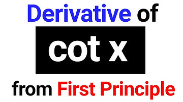 Derivative of cot x from First Principle | Maths Class 11 | JP Sir