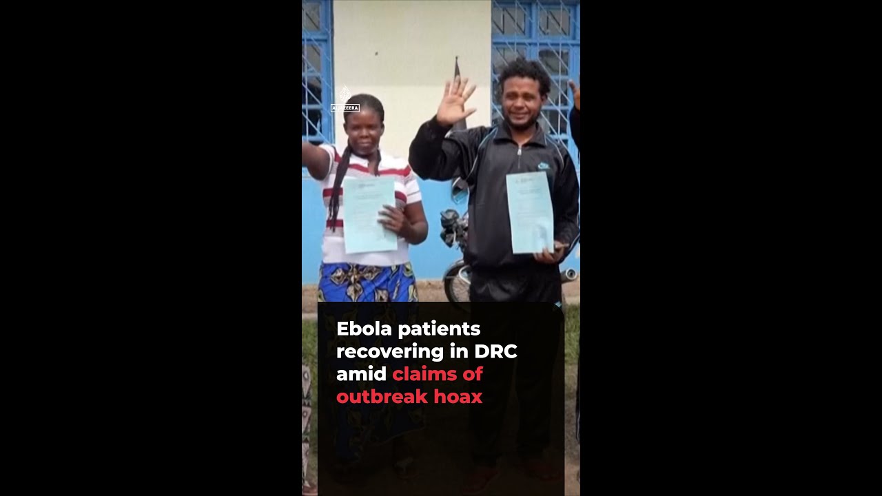 Ebola patients recover in DRC amid claims of outbreak hoax