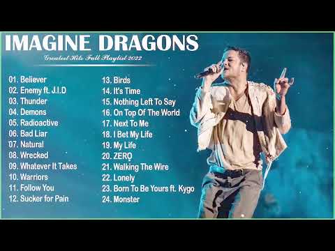 Imaginedragons - Best Songs Collection 2022 - Greatest Hits Songs Of All Time - Music Mix Playlist