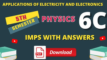 5th sem Physics | 6C  APPLICATIONS OF ELECTRICITY Imps with answers PDF | 5th sem 6C Paper | Telugu