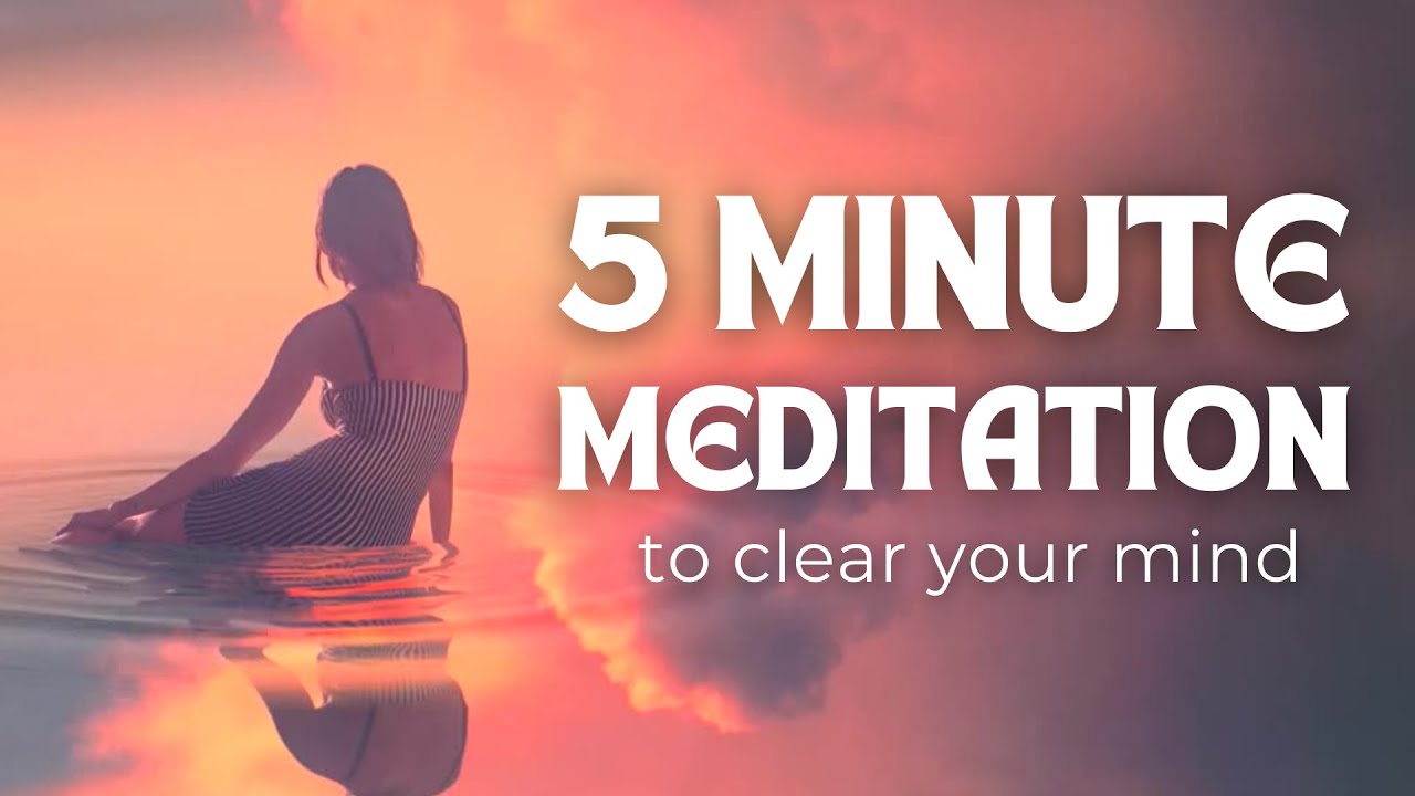 5-Minute Meditation to Clear Your Mind | Golden Meditations | Morning ...