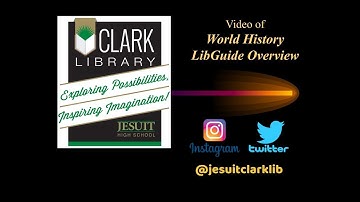 World History LibGuide Overview