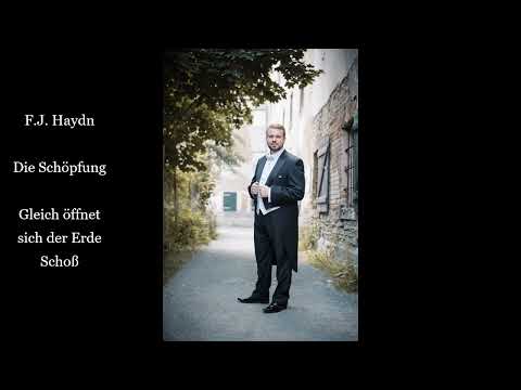 J. Haydn - Gleich öffnet sich der Erde Schoß (Schöpfung)