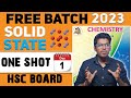 1. Solid State, Day - 1  " Free Batch " One Shot Class 12th H.S.C by:- Abhishek Sir Chemistry