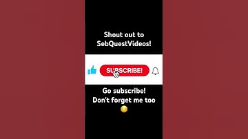Shout out to SebQuestVideos! #shoutout #youtubeshorts #subscribe