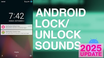 Android Lock/Unlock Sounds (2025 Edition)