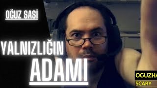 Yalnızlığın Adamı - Oğuz Sasi Resimi