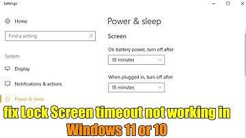 fix Lock Screen timeout not working in Windows 11 or 10