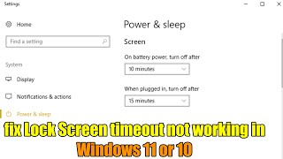 fix Lock Screen timeout not working in Windows 11 or 10
