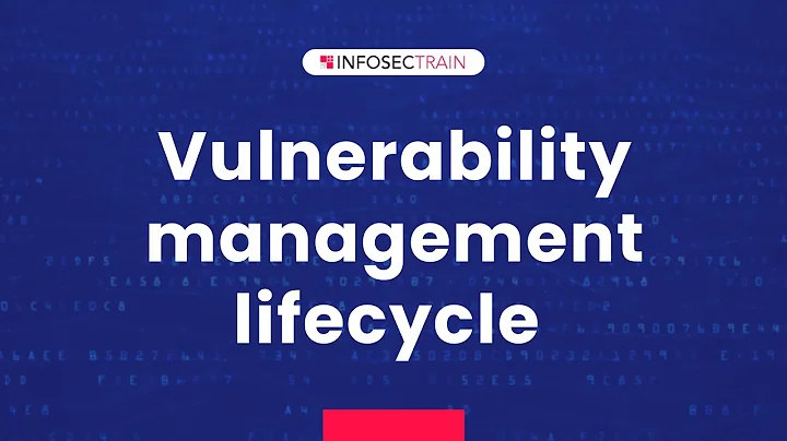 What is Vulnerability Management Lifecycle | Process | InfosecTrain