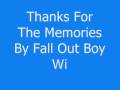 Thanks For The Memories - Fall Out Boy With Lyrics