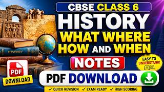 CBSE Class 6 History What  Where  How and When Notes PDF Download