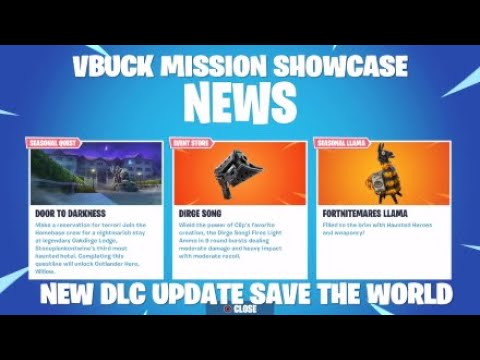 FORTNITE NEW DLC UPDATE SAVE THE WORLD PLUS VBUCK MISSION SHOWCASE ...