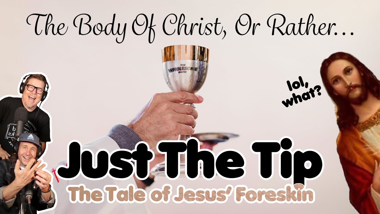 The Body Of Christ Or Rather Just The Tip The Tale Of Jesus