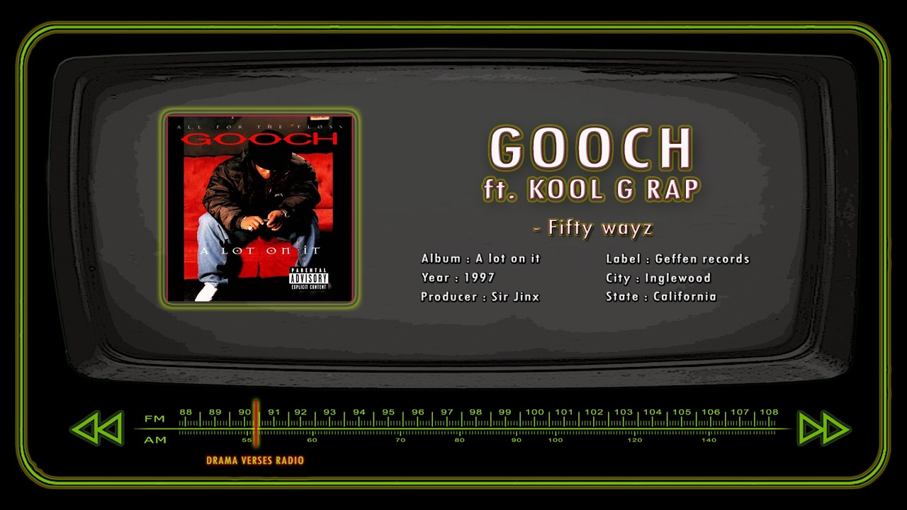 GOOCH ft. KOOL G RAP - Fifty wayz - YouTube