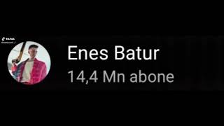 Enes Batur 15 Milyon Oluşma Editi