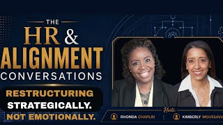 HR & Alignment Conversation | Restructuring Strategically. Not Emotionally. 
