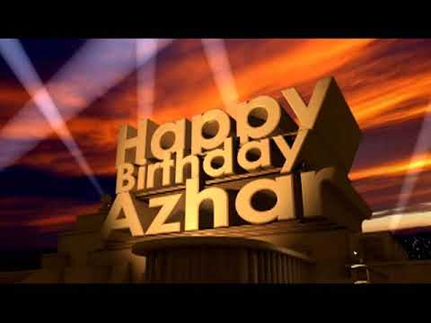 Happy Birthday Azhar