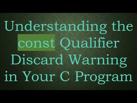 Understanding the const Qualifier Discard Warning in Your C Program