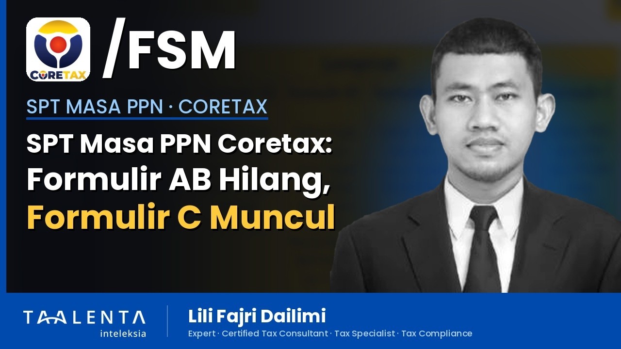 Apa Beda SPT Masa PPN di Coretax dan Aplikasi Lama: Formulir AB Hilang, Formulir C Muncul