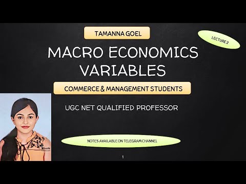 Macro Economic Variables| Basics of Macro Economics || Lecture 2