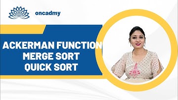 Recursion examples Ackermann Function, Quick Sort, Merge Sort #oncadmy
