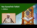 Nas Suresinin Tefsiri 1. Bölüm
