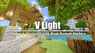 SHADER YG GW PAKE BUAT RUMAH MODERN - Fused Vanilla Shader VLight (FVSVL) | MCPE 1.17