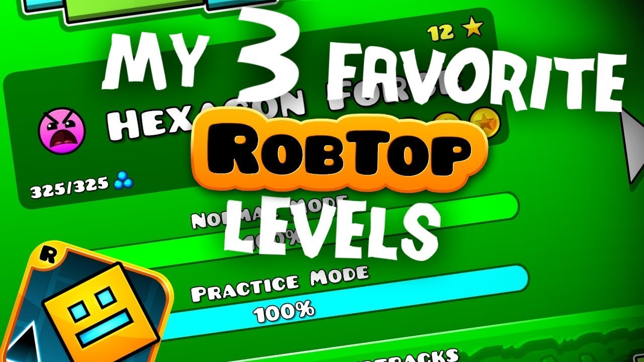 My 3 Favorite RobTop Levels! - Geometry Dash 2.11 - YouTube