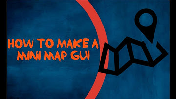 How to make a mini map roblox studio