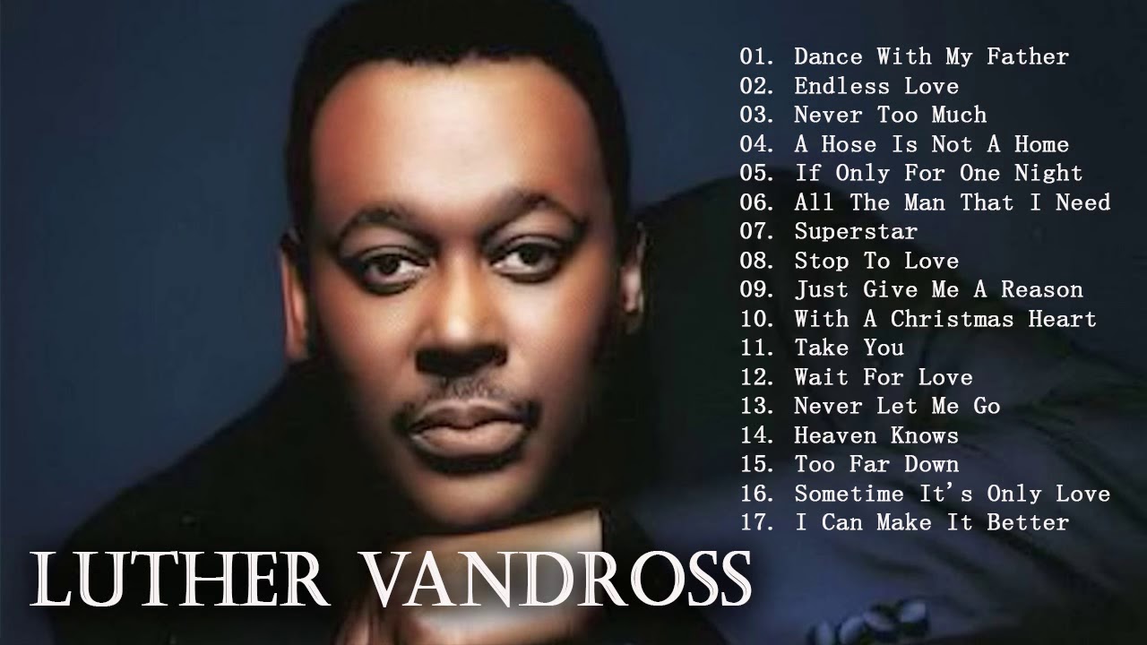 list of luther vandross songs