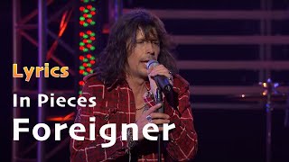 In Pieces - Foreigner - Lyrics Video