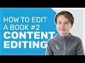 Content & Developmental Editing | How to Edit a Book #2