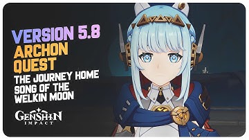 Version 5.8 Archon Quest (Full Quest) The Journey Home | Genshin Impact