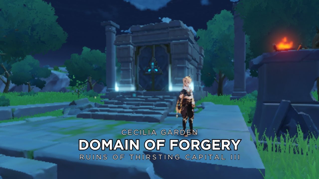 Domain of Forgery: Ruins of Thirsting Capital III (Cecilia Garden) | Genshin Impact