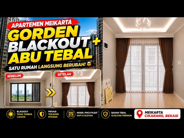 GORDEN BLACKOUT + VITRASE | Upgrade Tampilan Apartemen Meikarta